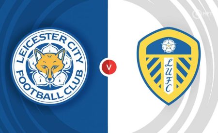 Nhận Định – Soi Kèo: Leicester vs Leeds, 2h15 ngày 21/10