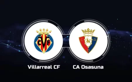 Nhận Định – Soi Kèo: Villarreal vs Osasuna, 2h ngày 18/10