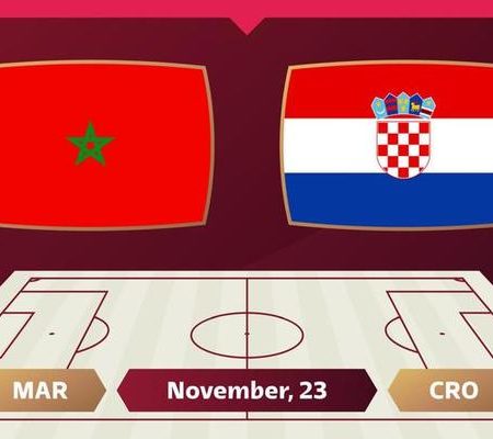 Nhận Định – Soi Kèo: Ma Rốc vs Croatia 17h ngày 23/11/2022