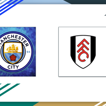 Nhận Định – Soi Kèo: Man City vs Fulham 22h00 ngày 5/11