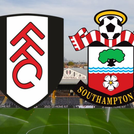 Nhận định – Soi kèo Southampton vs Fullham 21h00 ngày 13/5